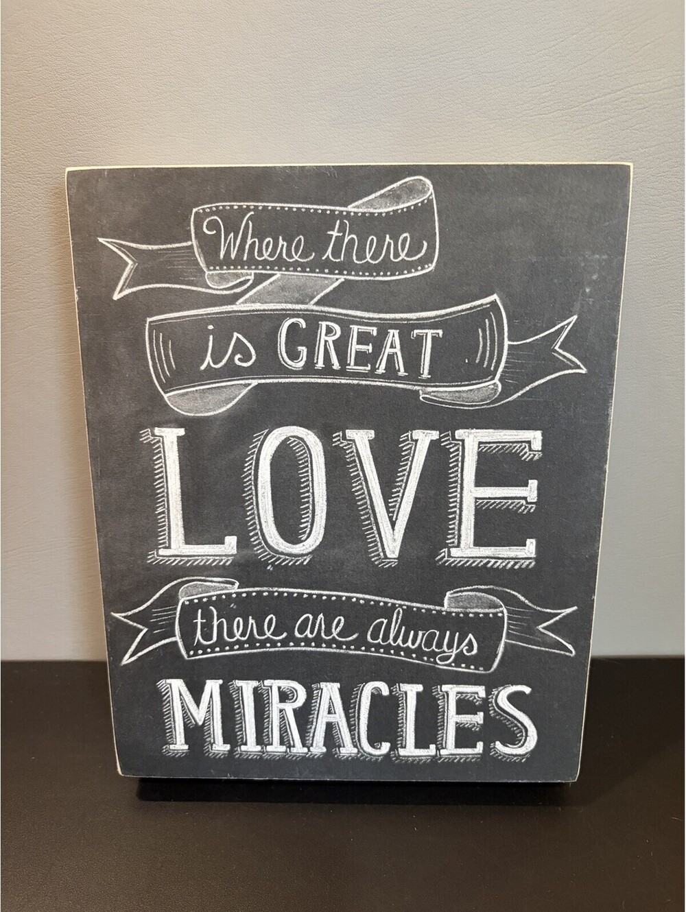 Inspirational Wooden Wall Decor “Where There is Great Love….” 10”x8”